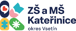 Základní škola a Mateřská škola Kateřinice, okres Vsetín